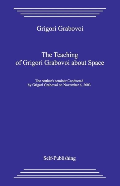 Cover for Grigori Grabovoi · The Teaching about Space (Taschenbuch) (2017)