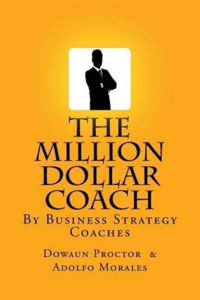 Cover for Dowaun Proctor · The Million Dollar Coach (Paperback Bog) (2018)