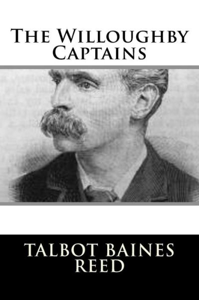 Cover for Talbot Baines Reed · The Willoughby Captains (Taschenbuch) (2018)