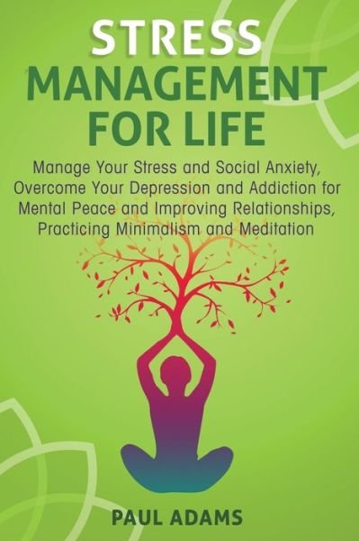 Cover for Paul Adams · Stress Management For Life (Paperback Book) (2018)
