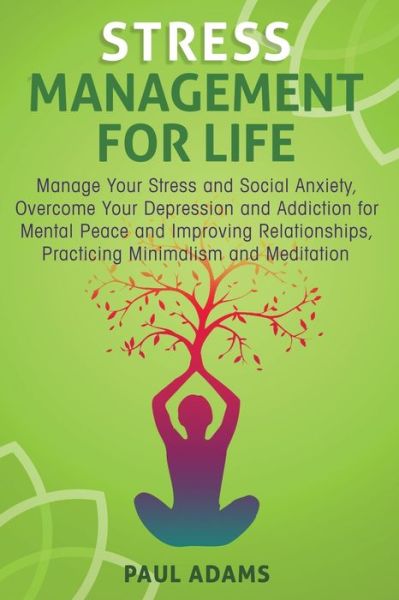 Cover for Paul Adams · Stress Management For Life (Paperback Book) (2018)