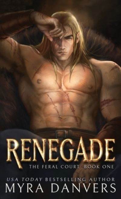 Cover for Myra Danvers · Renegade - The Feral Court (Paperback Bog) (2020)
