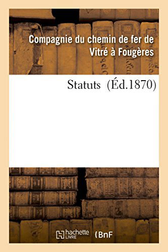 Cover for Compagnie Chemin De Fer · Statuts (Pocketbok) [French edition] (2014)