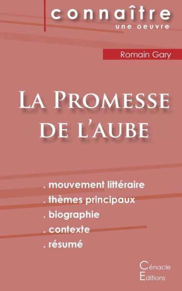 Fiche de lecture La Promesse de l'aube de Romain Gary (Analyse litteraire de reference et resume complet) - Romain Gary - Livres - Les éditions du Cénacle - 9782367888163 - 24 octobre 2022