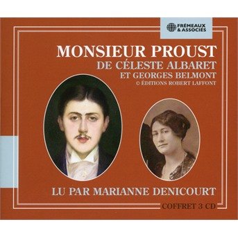 Monsieur Proust De Celeste Albaret Et Georges Belmont - Marianne Denicourt - Musikk - FREMEAUX & ASSOCIES - 9782844688163 - 28. januar 2022