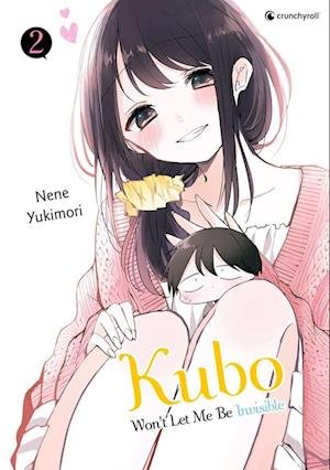 Nene YUKIMORI · Kubo Won't Let Me Be Invisible – Band 2 (Book) (2024)