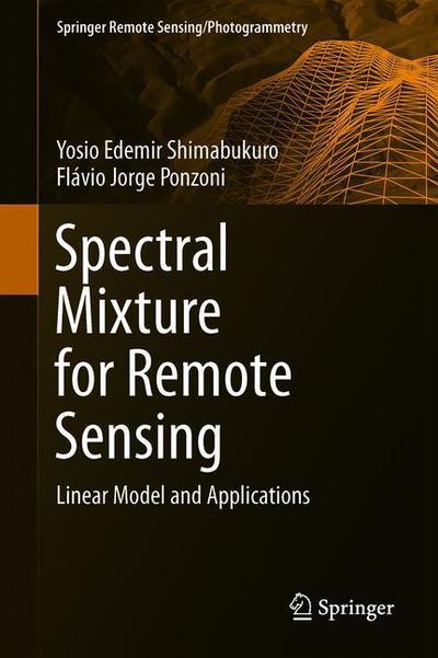 Cover for Shimabukuro · Spectral Mixture for Remote Sensing (Book) [1st ed. 2019 edition] (2018)