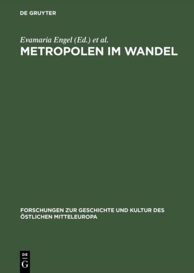 Cover for Vch · Metropolen Im Wandel Zentralitaet in Ostmitteleuropa an Der Wende Vom Mittelalter (Forschungen zur Geschichte und Kultur des ostlichen Mitteleuropa) (Inbunden Bok) (1995)