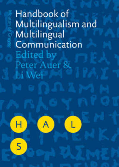Handbook of Multilingualism. - Peter L Auer - Books - Mouton de Gruyter - 9783110182163 - April 20, 2007