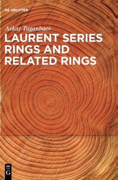 Cover for Tuganbaev · Laurent Series Rings and Rela (Bog) (2020)