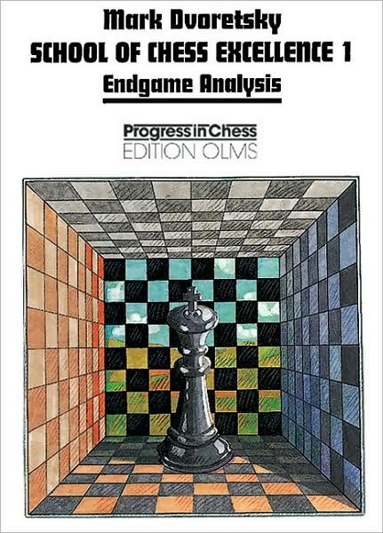 Mark Dvoretsky · School of Chess Excellence 1: Endgame Analysis (Paperback Book) (2001)