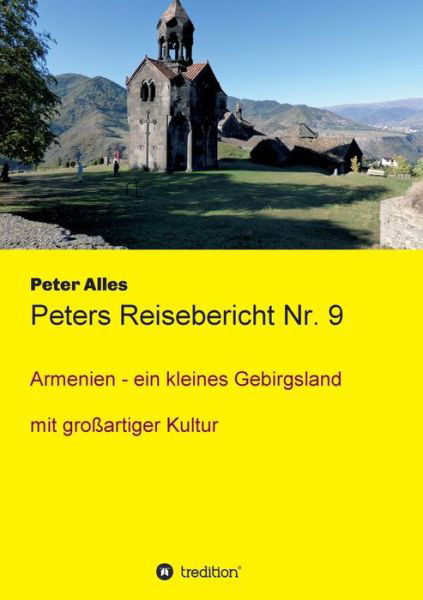 Peters Reisebericht Nr. 9 - Alles - Kirjat -  - 9783347016163 - maanantai 27. tammikuuta 2020