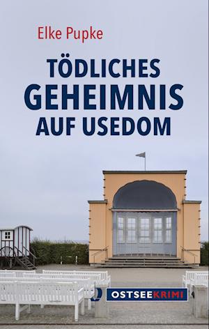 Tödliches Geheimnis auf Usedom - Elke Pupke - Książki - Hinstorff - 9783356025163 - 1 marca 2024