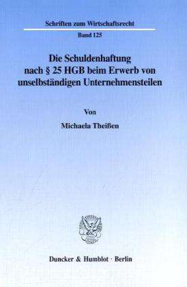 Cover for Theißen · Die Schuldenhaftung nach   25 H (Book) (2000)