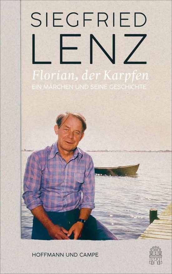 Florian, der Karpfen - Siegfried Lenz - Books - Hoffmann und Campe Verlag - 9783455012163 - September 1, 2021