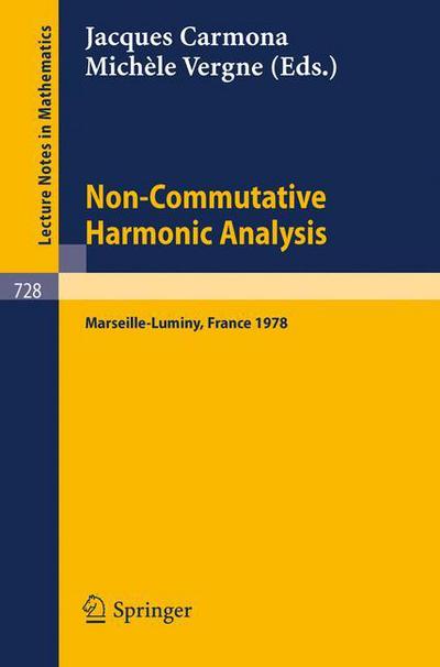 Cover for J Carmona · Non-commutative Harmonic Analysis: Proceedings - Lecture Notes in Mathematics (Paperback Book) (1979)