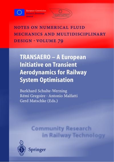 Cover for B Schulte-werning · TRANSAERO: A European Initiative on Transient Aerodynamics for Railway System Optimisation - Notes on Numerical Fluid Mechanics and Multidisciplinary Design (Innbunden bok) [2002 edition] (2002)