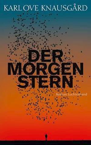 Cover for Karl Ove Knausgård · Der Morgenstern (Hardcover Book) (2022)