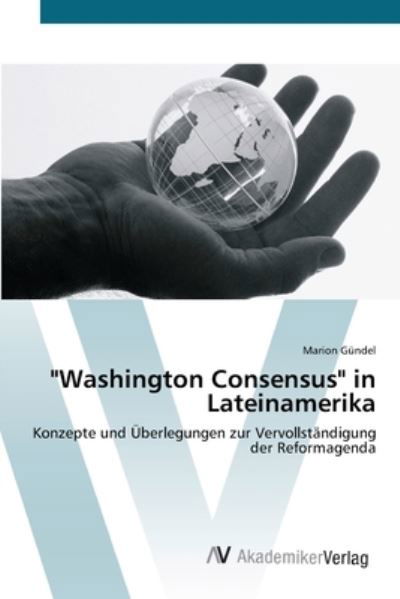 Cover for Gündel · &quot;Washington Consensus&quot; in Latein (Bok) (2012)