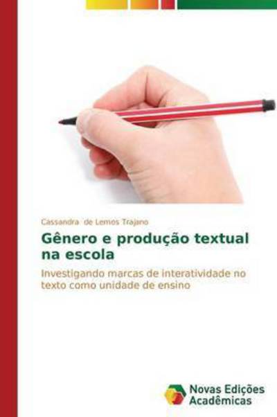 Cover for De Lemos Trajano Cassandra · Genero E Producao Textual Na Escola (Paperback Book) (2014)
