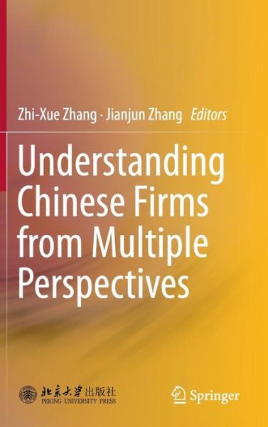 Cover for Zhixue Zhang · Understanding Chinese Firms from Multiple Perspectives (Hardcover Book) (2014)