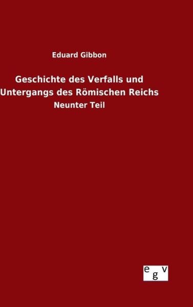 Cover for Gibbon · Geschichte des Verfalls und Unte (Book) (2015)