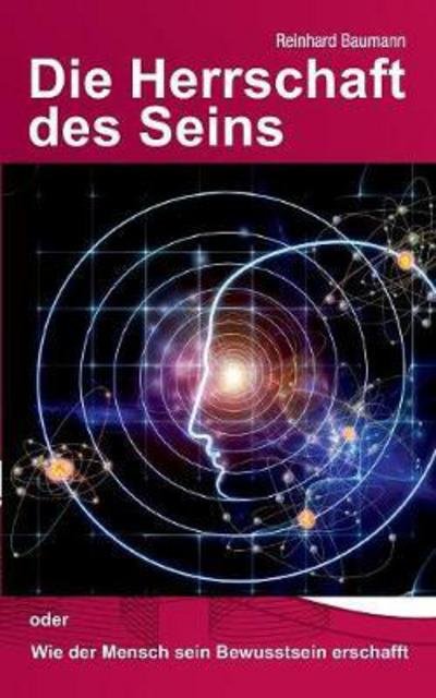 Cover for Baumann · Die Herrschaft des Seins (Book) (2017)