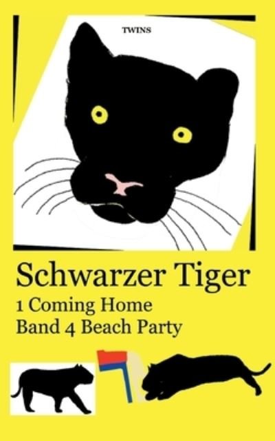 Cover for Twins · Schwarzer Tiger 1 Coming Home: Band 4 Beach Party (Buch) (2023)