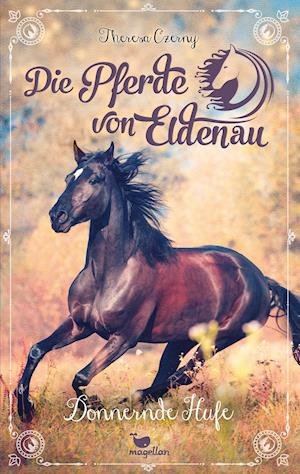 Cover for Theresa Czerny · Die Pferde von Eldenau - Donnernde Hufe (Paperback Book) (2022)