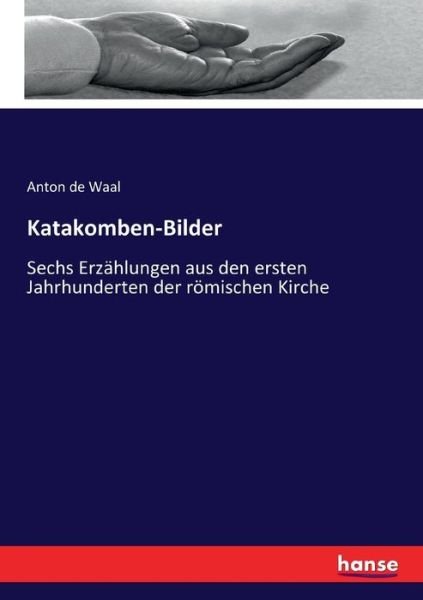 Cover for Waal · Katakomben-Bilder (Book) (2017)