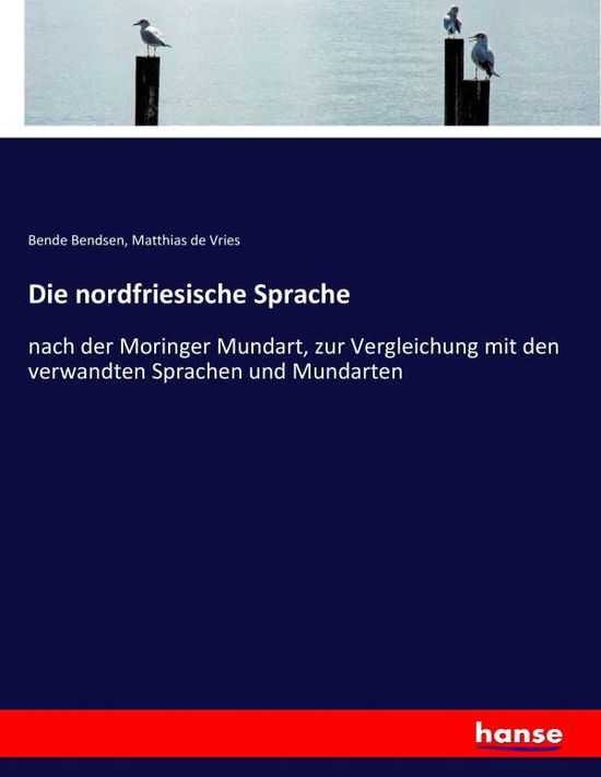 Cover for Bendsen · Die nordfriesische Sprache (Book) (2017)