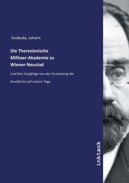 Cover for Svoboda · Die Theresianische Militaer-Aka (Buch)