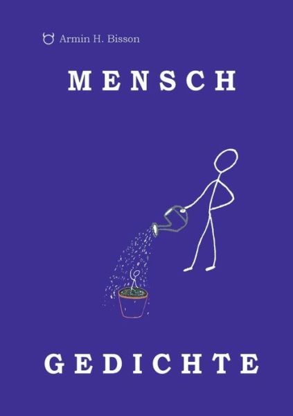 Cover for Armin Bisson · Mensch Gedichte (Paperback Book) (2019)
