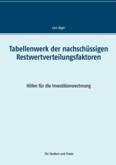 Tabellenwerk der nachschüssigen R - Jäger - Outro - - 9783752658163 - 11 de janeiro de 2021