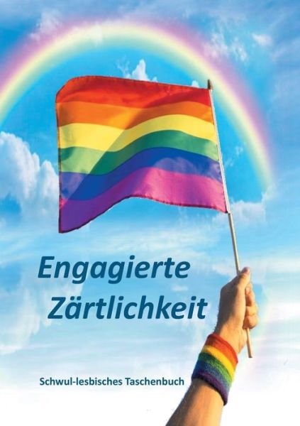 Engagierte Zärtlichkeit - Frank - Libros -  - 9783752674163 - 23 de noviembre de 2020