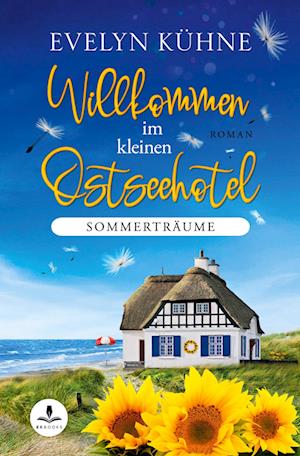 Willkommen im kleinen Ostseehotel: Sommerträume - Evelyn Kühne - Książki - tolino media - 9783757934163 - 29 maja 2023