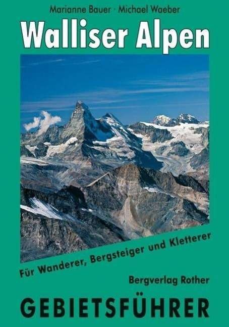 Cover for Bauer · Rother Gebietsf.Walliser Alpen (Book)