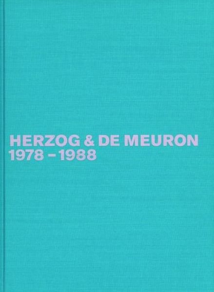 Cover for Gerhard Mack · Herzog &amp; de Meuron 1978-1988 (Hardcover Book) (1997)