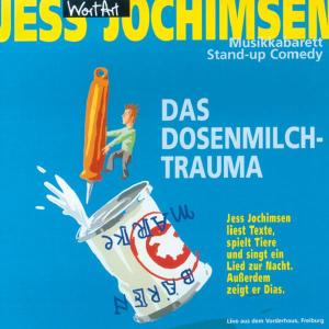 Cover for Jess Jochimsen · Das Dosenmilchtrauma (CD) (2004)