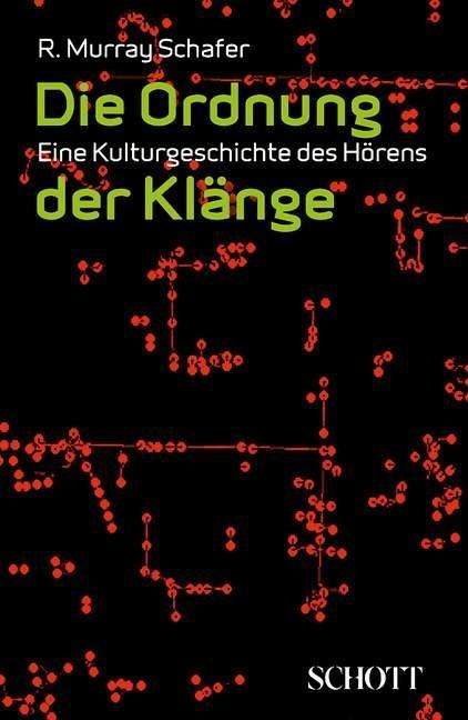 Cover for R.M. Schafer · Ordnung der Klänge (Book)