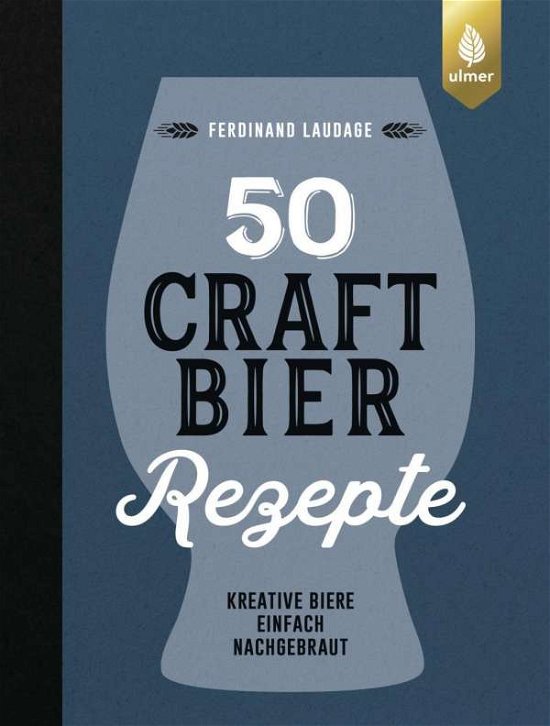 Cover for Laudage · 50 Craft-Bier-Rezepte (Bok)