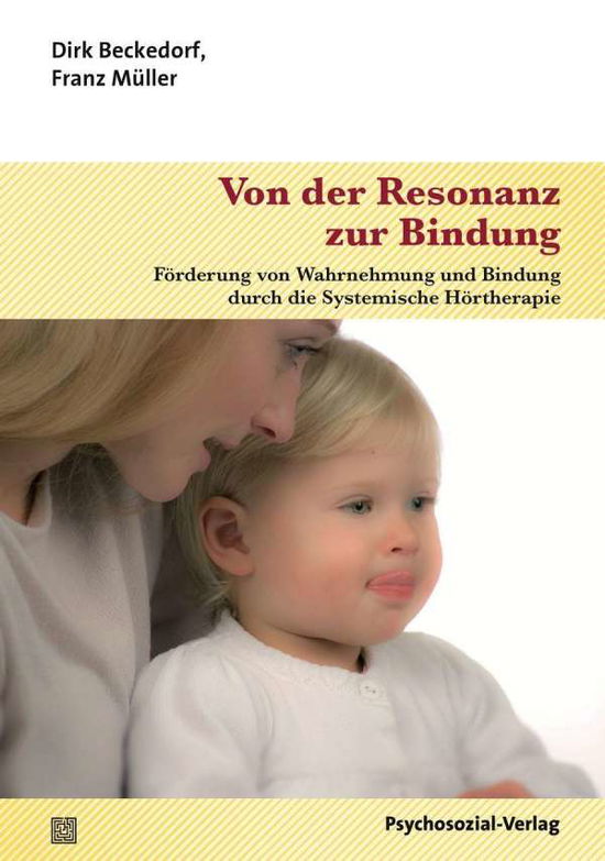 Cover for Beckedorf · Von der Resonanz zur Bindung (Book)