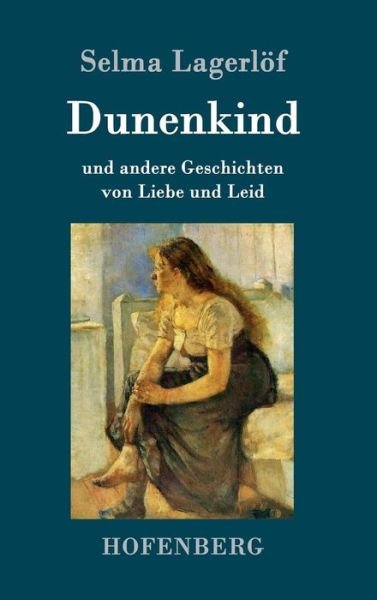 Cover for Lagerlöf · Dunenkind (Bog) (2016)