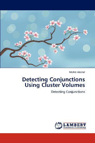 Cover for Moh'd Alodat · Detecting Conjunctions Using Cluster Volumes (Paperback Book) (2012)