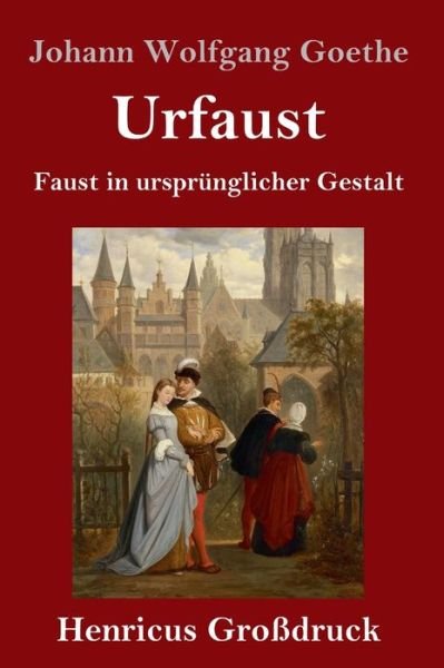 Cover for Johann Wolfgang Goethe · Urfaust (Grossdruck) (Hardcover Book) (2019)