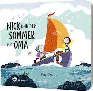 Nick und der Sommer mit Oma - Benji Davies - Books - Aladin in der Thienemann-Esslinger Verla - 9783848902163 - April 27, 2023