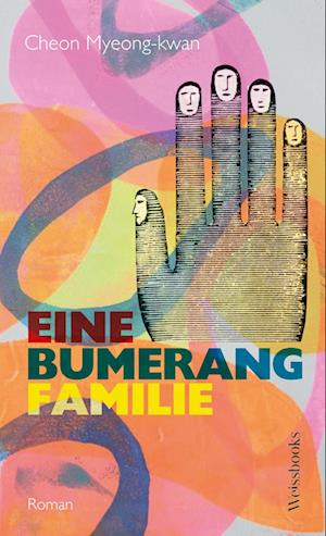 Myeong-kwan Cheon · Eine Bumerangfamilie (Book) (2024)