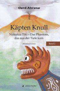 Cover for Ahrens · Käpten Knull. Nukutua Tiki - Das (Book)