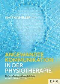 Cover for Elzer · Angewandte Kommunikation in der P (Bog)