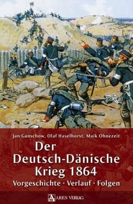 Cover for Ganschow · Der Deutsch-Dänische Krieg 186 (Buch)